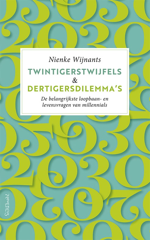 Twintigerstwijfels &amp; dertigersdilemma’s