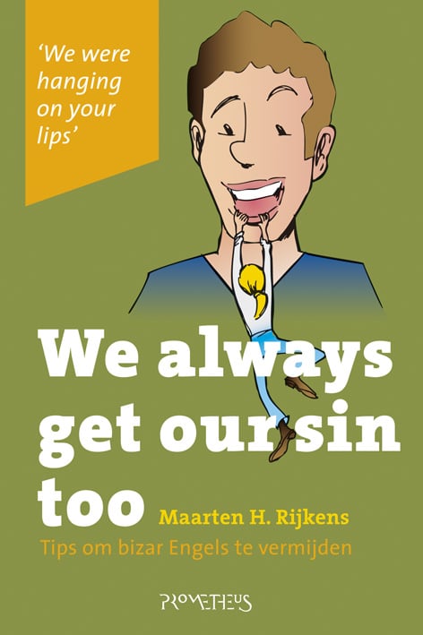 We always get our sin too