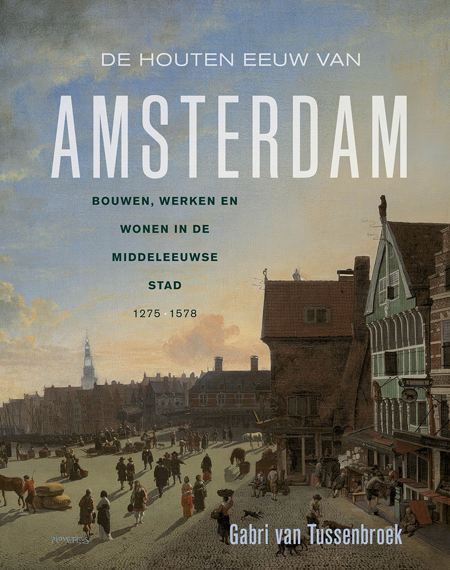 De Houten eeuw van Amsterdam