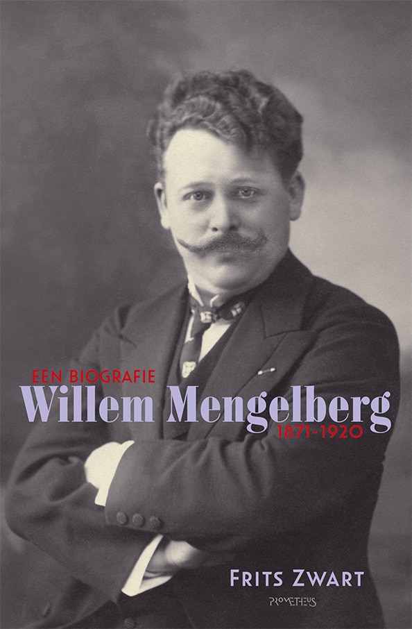 Willem Mengelberg 1871-1920