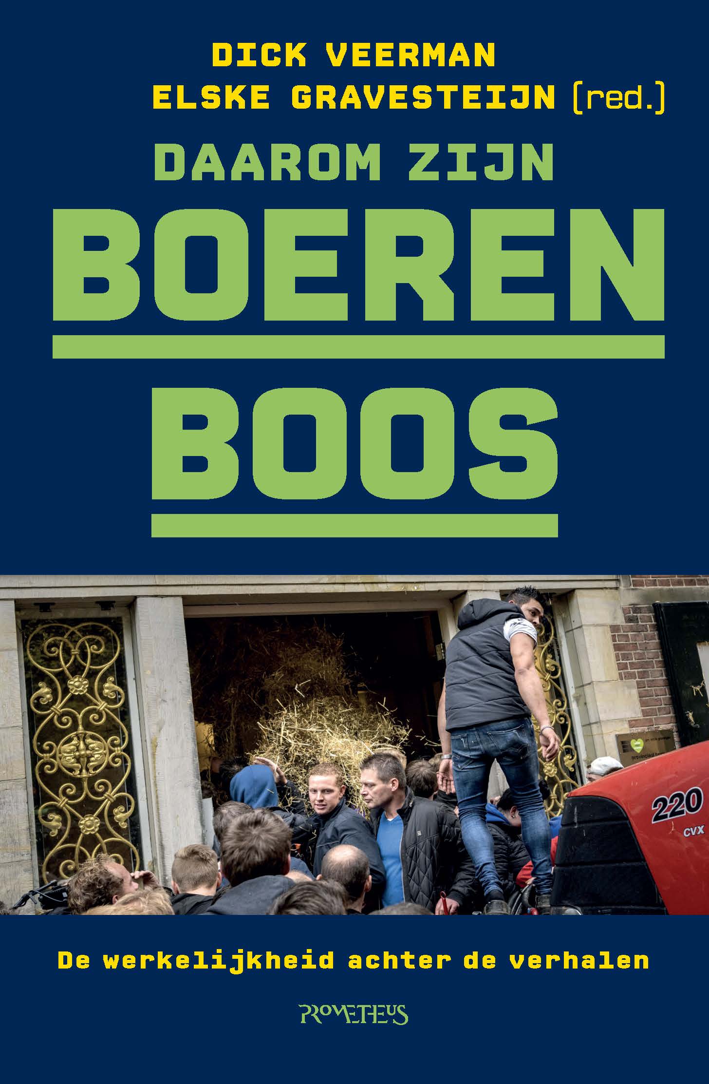 Daarom zijn boeren boos