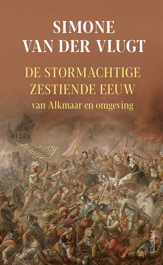 De Stormachtige 16e eeuw