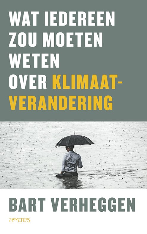 Wat iedereen zou moeten weten over klimaatverandering