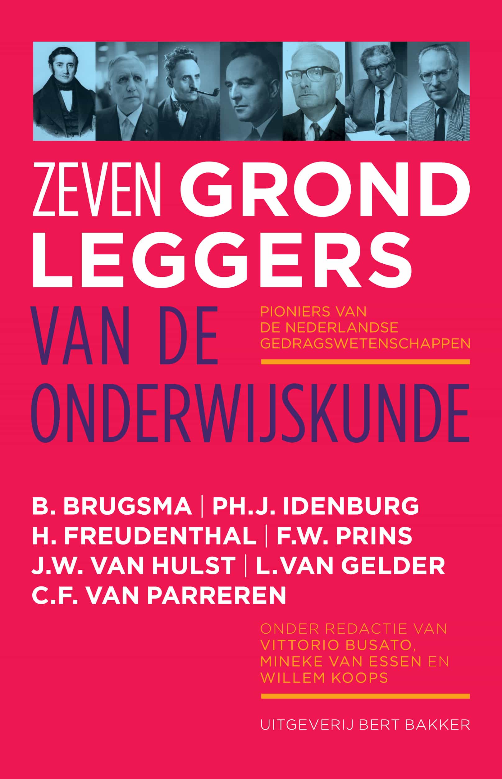 Zeven grondleggers van de onderwijskunde