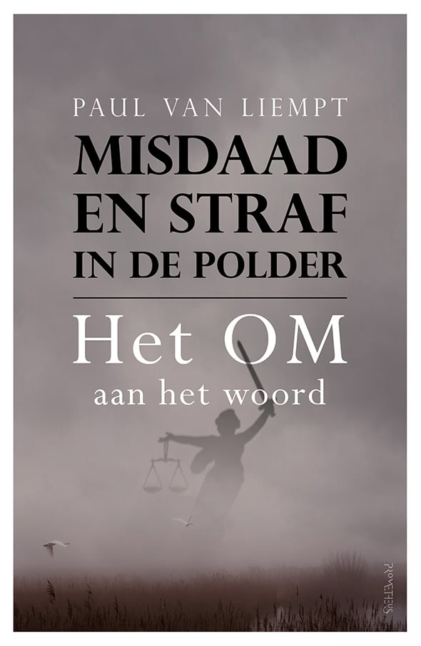 Misdaad en straf in de polder