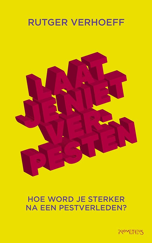 Laat je niet verpesten