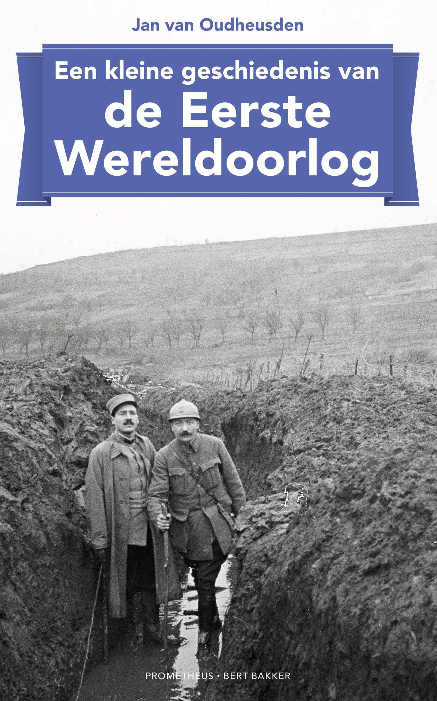 Een Kleine geschiedenis van de Eerste Wereldoorlog