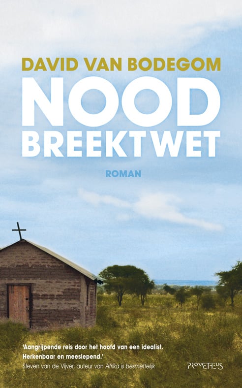 Nood breekt wet