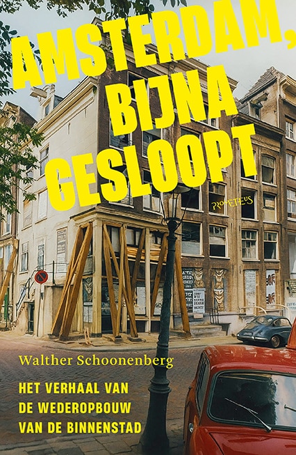 Amsterdam, bijna gesloopt