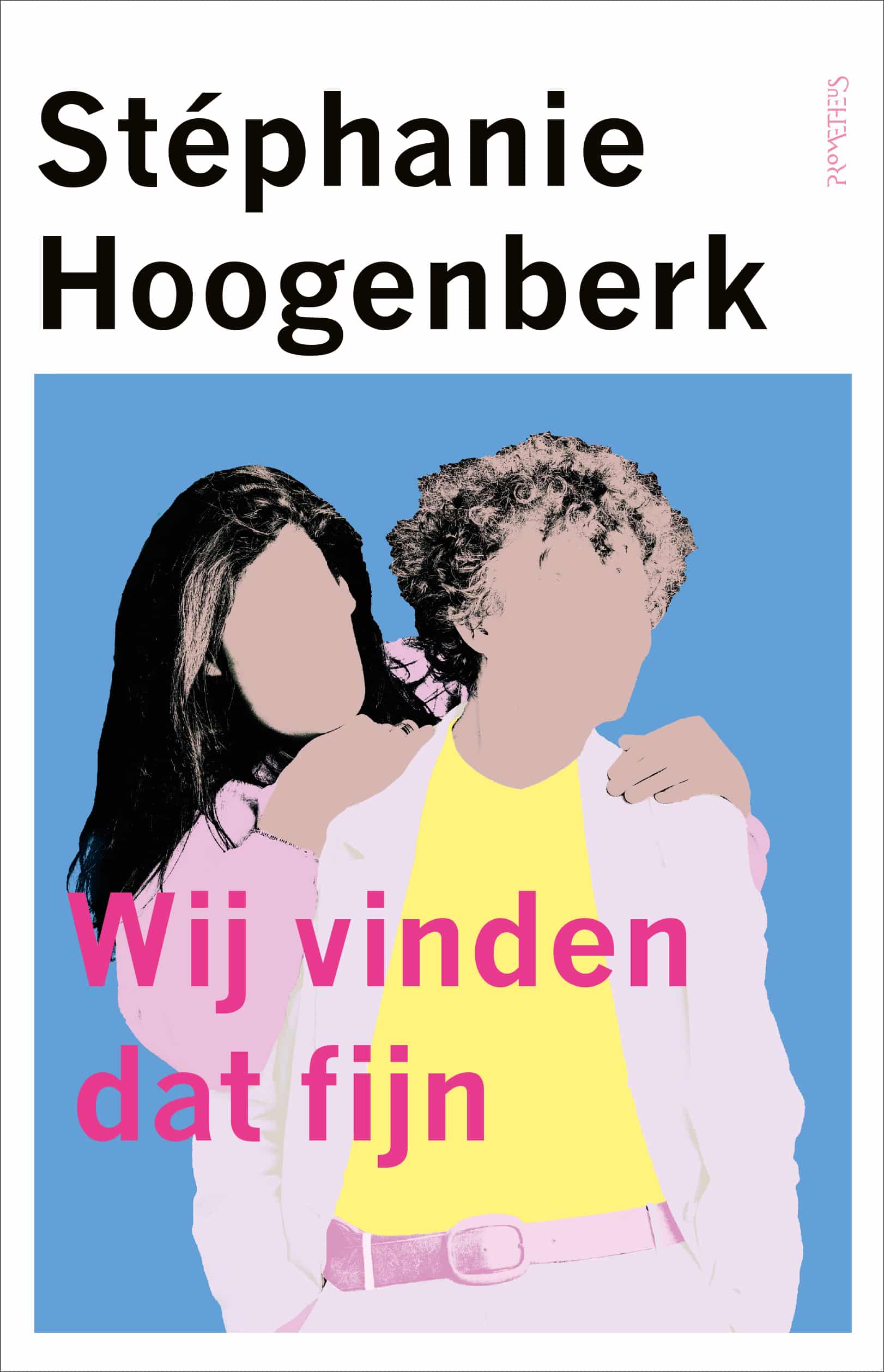 Wij vinden dat fijn