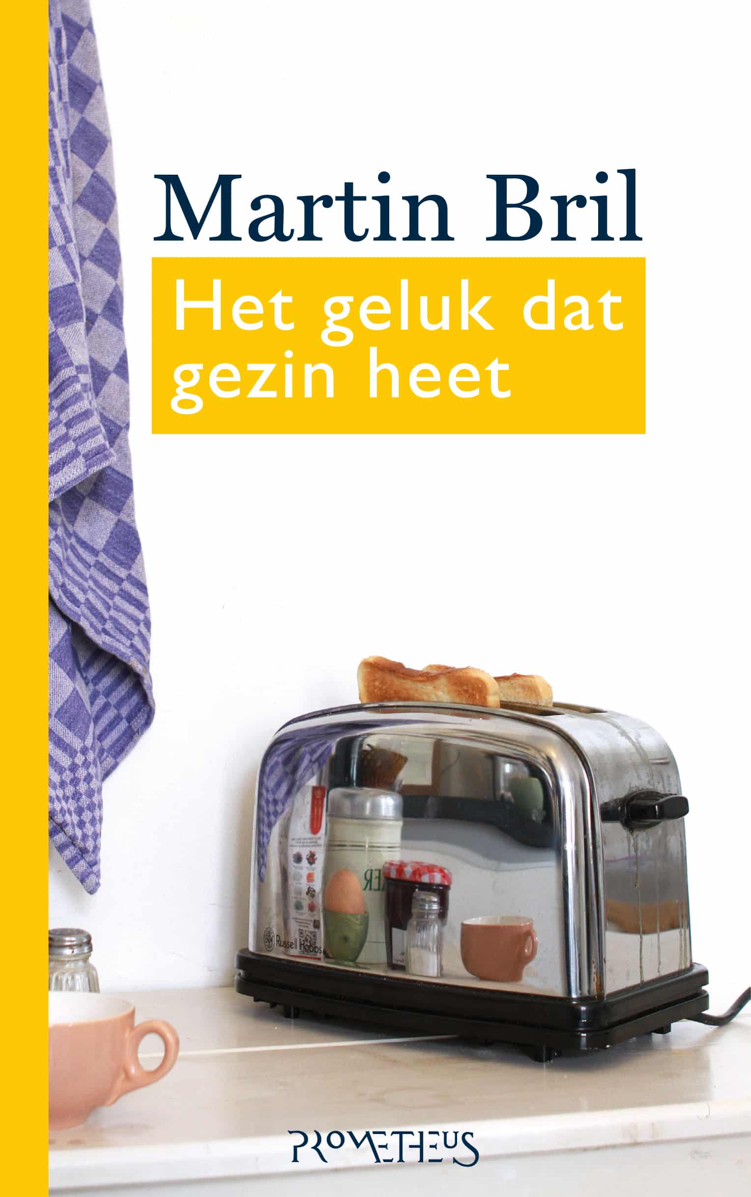 Het Geluk dat gezin heet