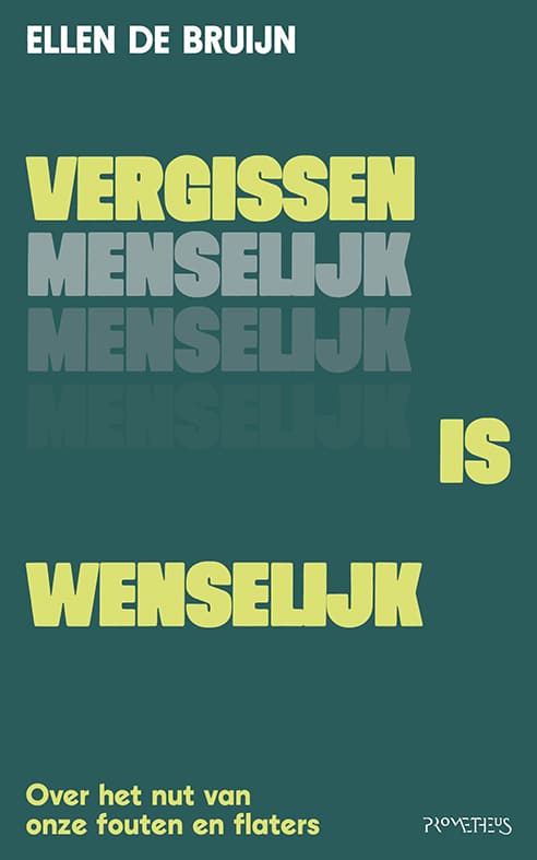Vergissen is wenselijk